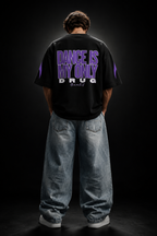 Dance Is My Only Drug Black-Purple